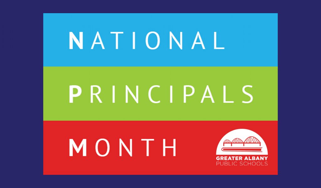 National Principals Month / Mes Nacional de los Directores Greater